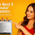 The Best 5 Popular Toasters| Reviews by Wiloria