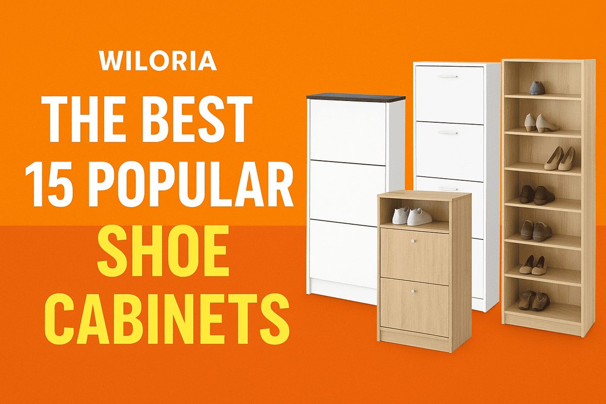You are currently viewing Wiloria | The Best 15 Popular Shoe Cabinets