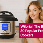 Wiloria | The Best 30 Popular Pressure Cookers